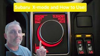 What is Subaru X-mode? How to Use it and when!