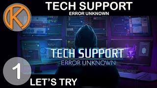 Let's Try Tech Support: Error Unknown | BEST JOB EVER - Ep. 1 | Let's Play Tech Support Gameplay