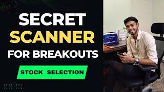 How to Select Stocks for Trading 2024 | Best SCANNER for Breakout Stocks | Stock Selection Technique