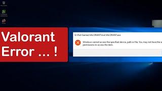 Mengatasi Valorant - Windows Cannot Access the Specified Device | Valorant Error 2022