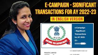 How to respond E-Campaign notice of Income Tax Department | Significant Transactions for AY 2022-23