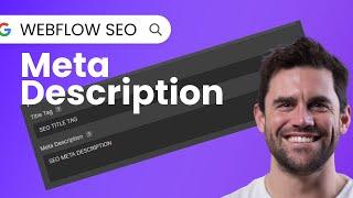 Webflow Tutorial Technical SEO: Meta Descriptions