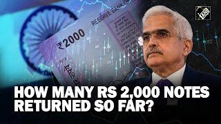 How many Rs 2000 currency notes have been recovered to date? RBI Governor reveals