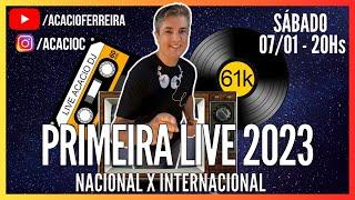 LIVE SET BY ACACIO DJ - PRIMEIRA LIVE DE 2023 | MIXED ON PIONEER DDJ REV 7