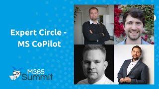 Expert Circle  - MS CoPilot | M365 Summit