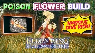 Elden Ring DLC -  30K+ Continuous Damage, Insane Poison Flower Blooms Twice Build, Venomous Fang