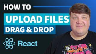 Upload Files in React - Typescript, Drag and Drop, & Form Examples