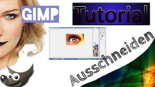 Gimp Tutorial #3: Bilder Ausschneiden und Einfügen II rechteckigen/runden Auswahl [DEUTSCH]