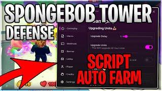 [Update 1] SpongeBob Tower Defense Script Hack Auto Farm Auto Place & Upgrade - Roblox 2025