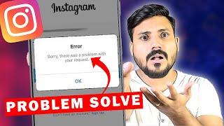 How to Fix Sorry There Was a Problem with Your Request on Instagram | Instagram Login Problem