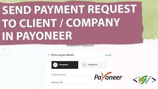 How to Send Payment Request to Client / Company in Payoneer Account | Request a Payment