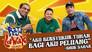 #RajaLawakPodcast : Dugaan & Perubahan Seorang Shuk Sahar