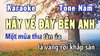 Hãy Về Đây Bên Anh Karaoke Tone Nam (Đô trưởng) | Karaoke Hiền Phương