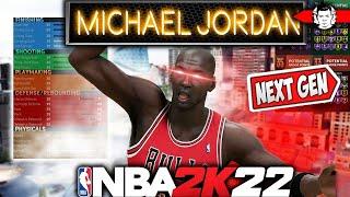 NBA 2K22 NEXT GEN MICHAEL JORDAN BUILD - BEST ALL AROUND BUILD 2K22