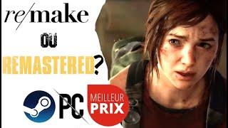  PRIX ABUSIF? REMAKE? REMASTERED? SUR PC? EXPLICATION