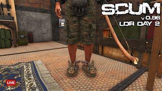 Survival Is Camo Shorts & Bunny Slippers - LDR Day 2 - SCUM 0.96 - Live Stream -1K Sub Goal