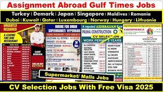 Assignment Abroad Times Jobs In Turkey, Japan, Singapore, Romania, Kuwait, Dubai, Lithuania, Qatar.