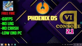 Phoenix OS VIP Console 2.1 For Free Fire On Low End PC |  Easy Installation & Keymapping | 60FPS