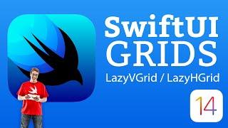 Building Grids in SwiftUI 2.0 for iOS 14