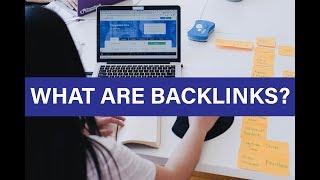 What are Backlinks? Beginners Guide (SEO Expert Adriana Pope)