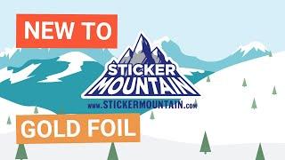 New: Gold Foiling at Sticker Mountain!