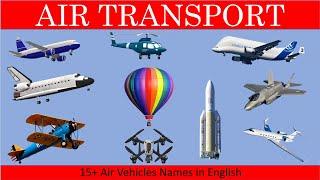 Air transport for kids | air transportation videos for toddlers | Air Transportation