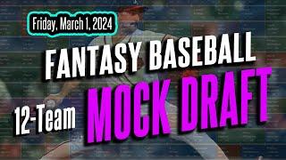 MOCK DRAFT: Fantasy Baseball, 12-Team, Head-to-Head, Yahoo Standard Settings