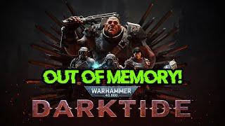 How to FIX Out of Memory Error in Warhammer 40,000: Darktide [Tutorial]