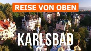 Karlsbad, Tschechien | Stadt, Urlaub, Tourismus, Reise | Drohne video 4k | Karlsbad was zu sehen