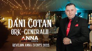 Dani Cotan -ORK GENERALII-REVELION ANNA EVENTS 2025 - SALA GRANDE -COLAJ -II-