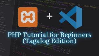 PHP Tutorial for Beginners - Programming Series (Tagalog Edition)