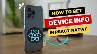 How to get Device Info(mobile information) in react native | Example of getting mobile  information