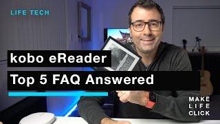 Kobo eReader - Top 5 FAQs Answered