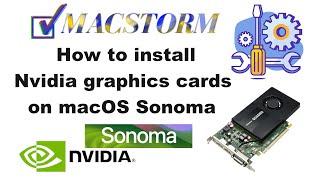 How to install Nvidia graphics cards on macOS Sonoma