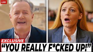 Piers Morgan HUMILIATES Blake Lively After Her LIES Were EXPOSED!?