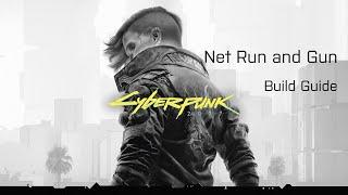 Net Run and Gun Build Guide | Cyberpunk 2077: Phantom Liberty | Patch 2.0