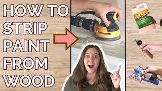 How To Strip Paint From Wood