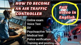 AAI ATC exam 2024,Voice test,DV,psychoactive test,Medical test,Training & posting -Full details