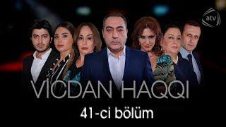 Vicdan haqqı (41-ci bölüm)