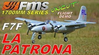 FMS F7F LA PATRONA UNCUT Flight Demo By: RCINFORMER