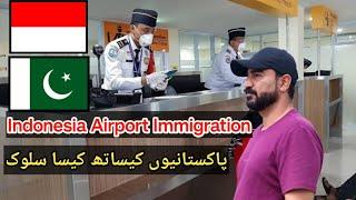 Indonesia Immigration | Jakarta Airport | Pakistan to Indonesia | Pakistani in Indonesia