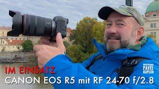 Im Einsatz: Canon EOS R5 mit RF 24-70 f/2.8