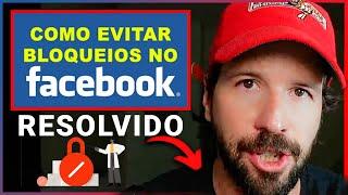 Bloqueio no Facebook Ads (Atualizado 2023) 5 Passos Para Evitar Conta Bloqueada