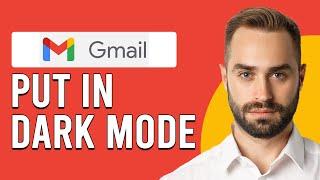 How To Put Gmail In Dark Mode (How To Enable Dark Mode In Gmail)