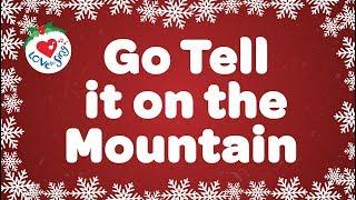 Go Tell it On the Mountain  with lyrics | Christmas Gospel Song & Carol
