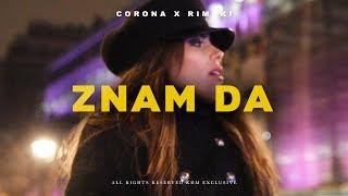 CORONA X RIMSKI - ZNAM DA (OFFICIAL VIDEO)
