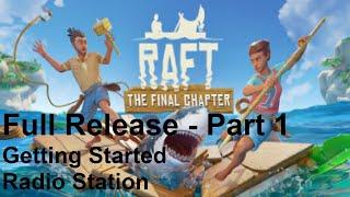 Raft - Full Release Part 1 - No Commentary Gameplay