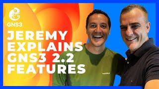 GNS3 2.2: Jeremy tells us about the new features