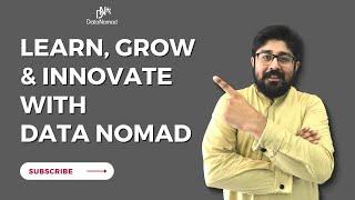 Learn, grow and innovate with Data Nomad.
