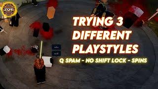 I Tried 3 Different Playstyles !!! ( Q Spam,No Shiftlock,Spins)  (ZOぞ)(Roblox Malaysia)